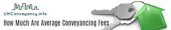 How Much are Average Conveyancing Fees